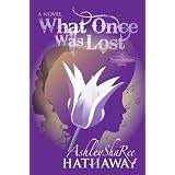 What Once Was Lost