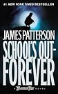 School's Out - Forever (Maximum Ride, Book 2) [Mass Market Paperback]