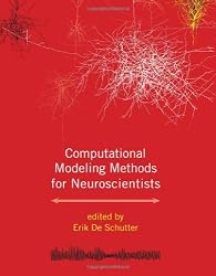 Computational Modeling Methods for Neuroscientists (Computational Neuroscience)