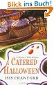 A Catered Halloween (Mystery with Recipes)
