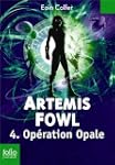 ART�MIS FOWL T.04 : OP�RATION OPALE
