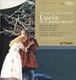 Donizetti - Lucia di Lammermoor / Bonfadelli, Alvarez, Frontali, Olivieri, Palazzi, Fournillier, Genoa Opera