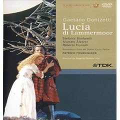 Donizetti - Lucia di Lammermoor Bonfadelli, Alvarez, Frontali, Olivieri, Palazzi,... by