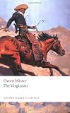 Cover of The Virginian by Owen Wister 0199554102