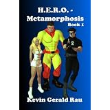 H.E.R.O. - Metamorphosis (Kindle Edition)