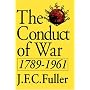 The Conduct Of War, 1789-1961: A Study Of The Impact Of The French, Industrial, And Russian Revolutions On War And Its Conduct (Quality Paperbacks Series)