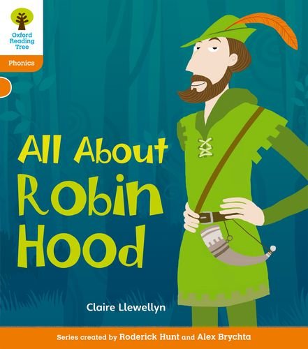 Oxford Reading Tree: Stage 6: Floppy's Phonics Non-Fiction: All About Robin Hood (Floppy Phonics)