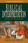 Biblical Interpretation: Past & Present