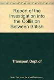 Report of the investigation into the collision between British Trent and Western Winner with the loss of nine lives on 3 June 1993