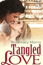 Tangled Love by Rosemary Morris