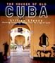 The Houses of Old Cuba