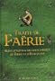 Trait� de fa�rie: Suvi d'autres recueils fameux de fr�erie et d'elficologie