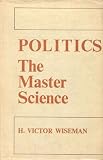 Politics: the master science