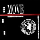 Move--the Rhythm Kingdom Lp--the Definitive Collectin by Various Artists, Taffy, The Beatmasters, King Sun-D Moet, and Dr. Fresh (Audio CD)