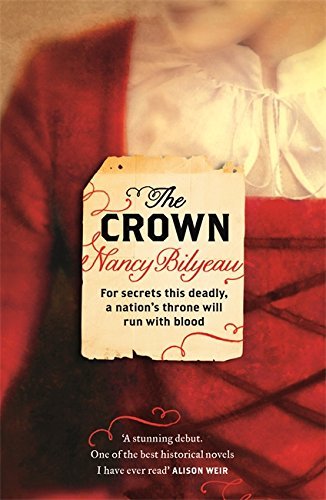 The Crown by Nancy Bilyeau (21-Feb-2013) Paperback