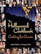 The Hollywood Cookbook: Cooking for Causes