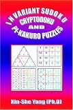 Invariant Sudoku, Cryptodoku, and pi-Kakuro Puzzles