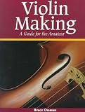 Violin Making     **ISBN: 9781565230910**