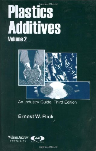 Plastics Additives, Volume 2 (Plastics Design Library)