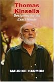 Thomas Kinsella : designing for the exact needs