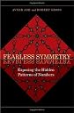 Fearless Symmetry