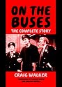 On the Buses: The Complete Story