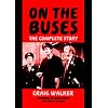 On the Buses: The Complete Story