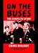On the Buses: The Complete Story