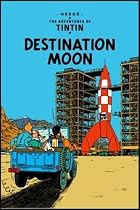 Destination Moon (The Adventures of Tintin)