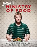 Jamie's Ministry of food : anyone can learn to cook in 24 hours