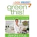 Green This! Volume 1: Greening Your Cleaning