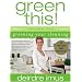 Green This! Volume 1: Greening Your Cleaning