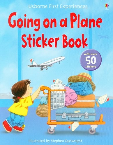 Going on a Plane Sticker Book (Usborne First Experiences)