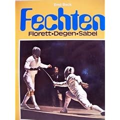 Fechten. Florett, Degen, S�bel.