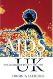 AIDS in the UK: The Making of Policy, 1981-1994