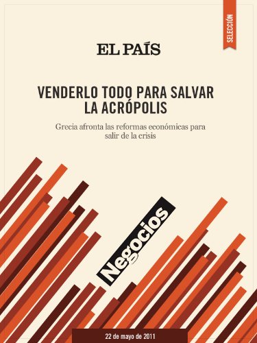 Venderlo todo para salvar la Acrópolis (Spanish Edition)