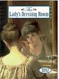 Lady`s Dressing Room 1892