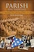 Parish the Thought: An Inspirational Memoir of Growing Up Catholic in the 1960s