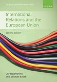 International Relations and the European Union (New European Union)