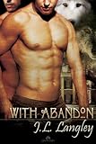 With Abandon: With or Without, Book 3