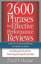 2600 Phrases for Effective Performance Reviews: Ready-to-Use Words and Phrases That Really Get Results