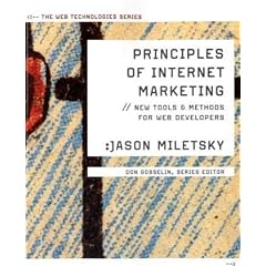 Principles of Internet Marketing: New Tools and Methods for Web Developers (Web Technologies)