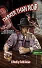 Darker Than Noir