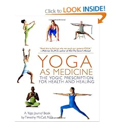 Yoga as Medicine: The Yogic Prescription for Health and Healing