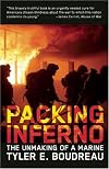 Packing Inferno: The Unmaking of a Marine