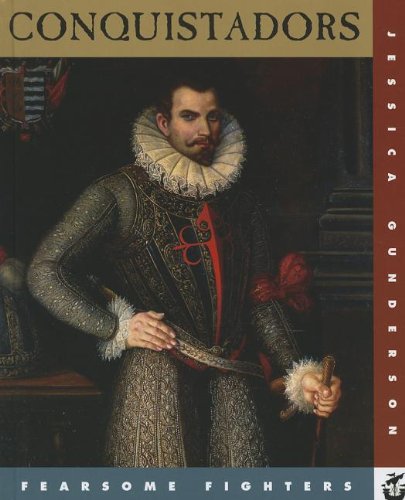 Conquistadors (Fearsome Fighters)