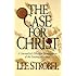 The Case for Christ: A Journalist's Personal Investigation of the Evidence of Jesus