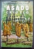 El Asado Criollo Roast Spit Barbecue
