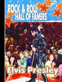 Elvis Presley (Rock & Roll Hall of Famers)