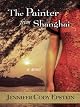 The Painter from Shanghai: A Novel